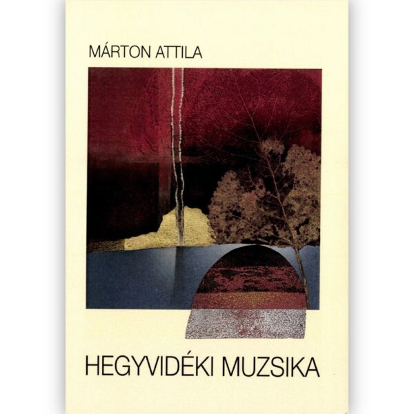 Márton Attila: Hegyvidéki muzsika