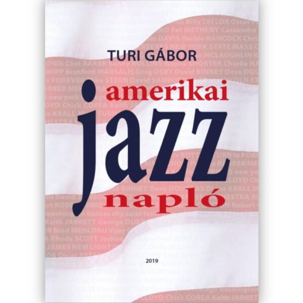 Turi Gábor: Amerikai jazznapló